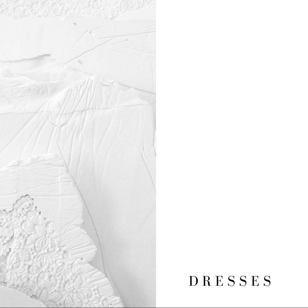 • DRESSES | RTW •